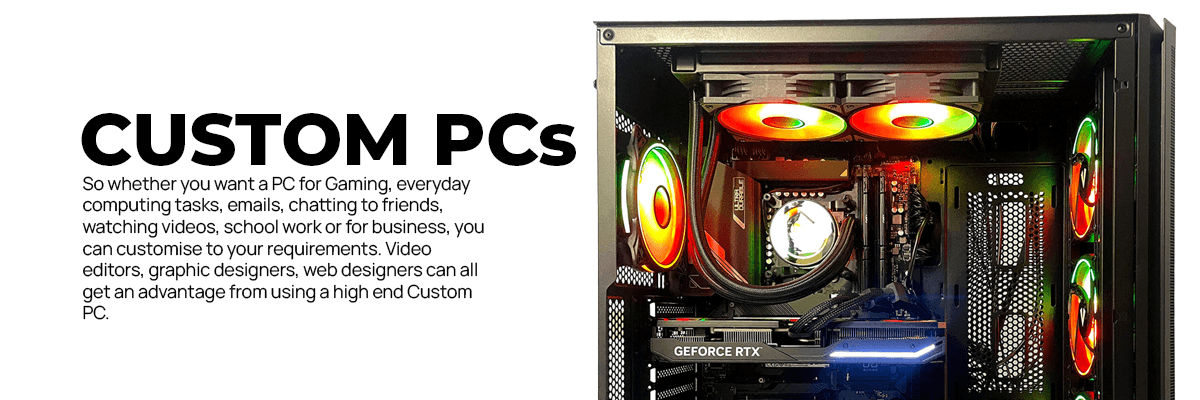 Custom PCs